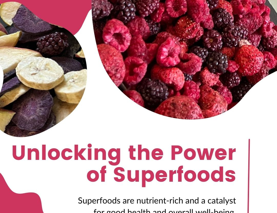 Unlocking the Power of Superfoods-Boost Your Health with Freeze-Dried Fruits and Berries-blog-post-nutriboom