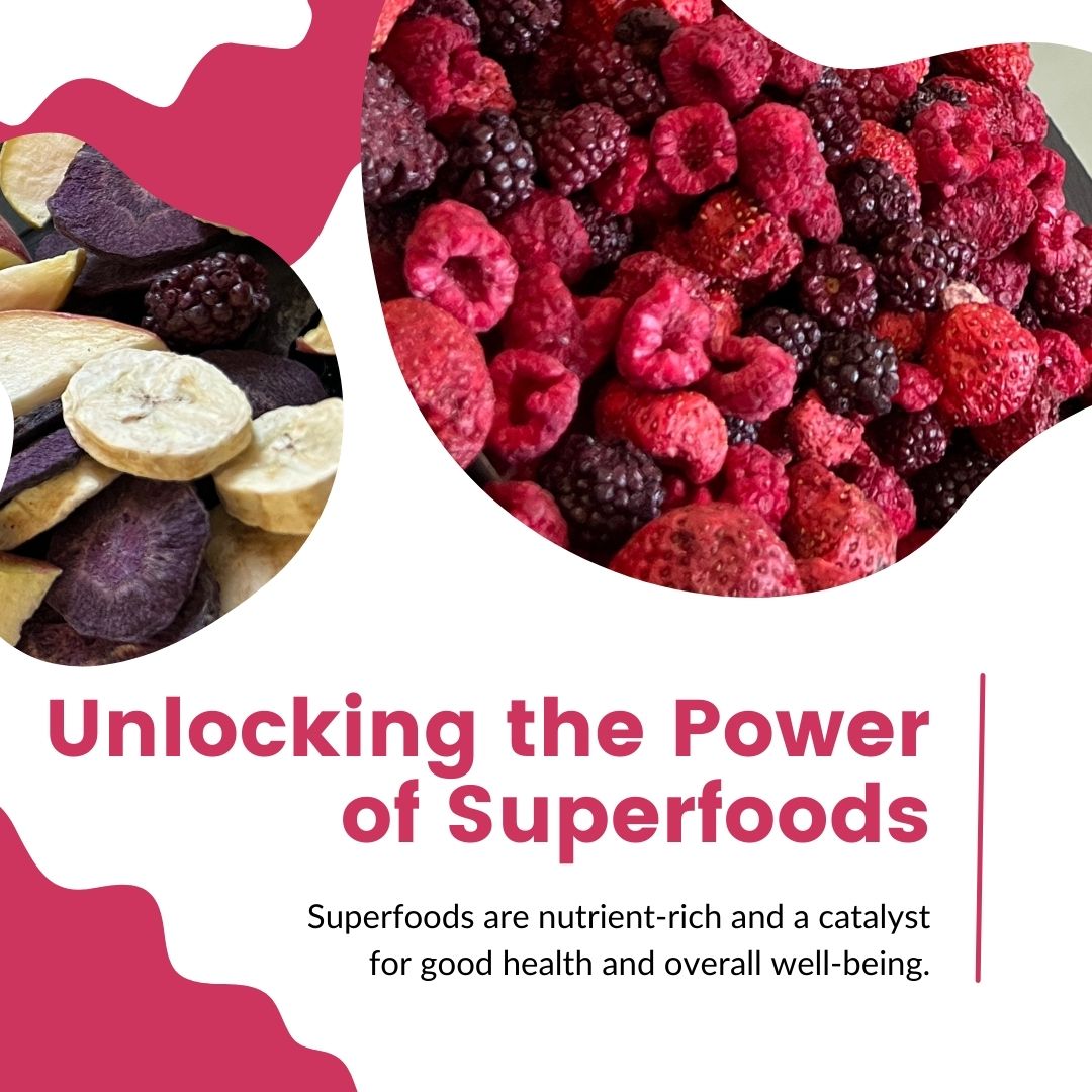 Unlocking the Power of Superfoods-Boost Your Health with Freeze-Dried Fruits and Berries-blog-post-nutriboom